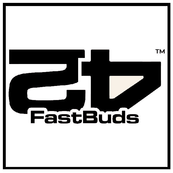 Fast Buds